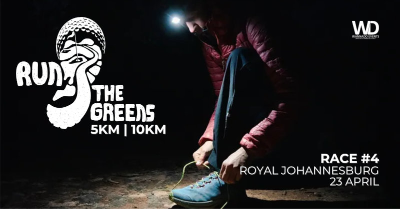 Run the Greens Series Race #4 Royal Johannesburg